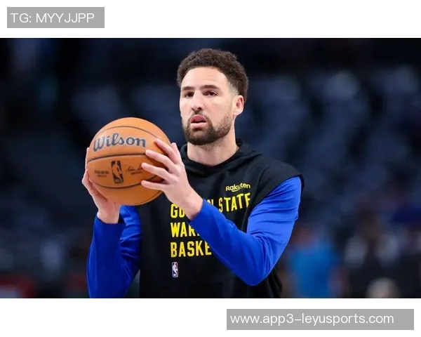 克莱半场高效表现15分5助攻三分命中率出色正负值显著提升